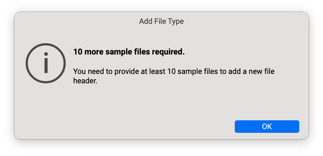 software will prompt you to add more sample files